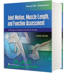Joint Motion, Muscle Length, and Function Assessment A Research-Based Practical Guide اثر
